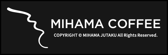 MIHAMA COFFEE